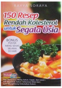 Image of 150 RESEP RENDAH KOLESTROL UNTUK SEGALA USIA
