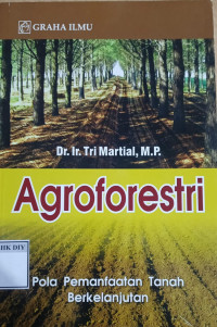Image of Agroforestri Pola Pemanfaatan Tanah Berkelanjutan