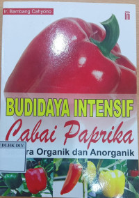 Image of BUDIDAYA INTENSIF CABAI PAPRIKA SECARA ORGANIK DAN ANORGANIK