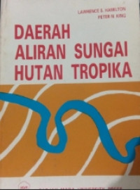 Image of DAERAH ALIRAN SUNGAI HUTAN TROPIKA