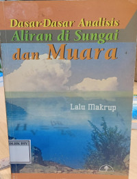 Image of Dasar-Dasar Analisis Aliran di Sungai dan muara