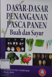 Image of DASAR-DASAR PENANGANAN PASCAPANEN Buah dan Sayur