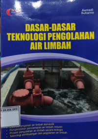 Image of DASAR-DASAR TEKNOLOGI PENGOLAHAN AIR LIMBAH