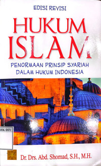 Image of HUKUM ISLAM PENORMAAN PRINSIP SYARIAH DALAM HUKUM INDONESIA