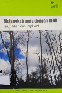 Image of Melangkah Maju Dengan REDD Isu, pilihan dan implikasi
