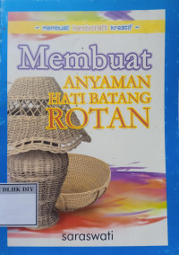 Image of MEMBUAT ANYAMAN HATI BATANGAN ROTAN