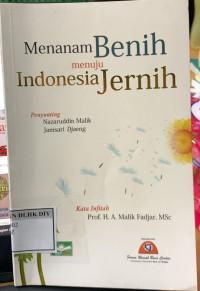 Image of MENANAM BENIH MENUJU INDONESIA JERNIH