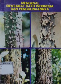 Image of MENGENAL SIFAT-SIFAT KAYU INDONESIA DAN PENGGUNAANNYA