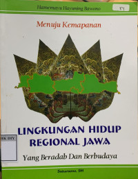 Image of MENUJU KEMAPANAN LINGKUNGAN HIDUP REGIONAL JAWA