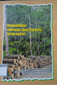 Image of PENDAMPING VERIVIKASI LEGALITAS KAYU HUTAN RAKYAT