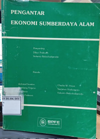 Image of PENGANTAR EKONOMI SUMBERDAYA ALAM