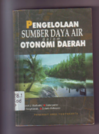 Image of PENGELOLAAN SUMBER DAYA AIR DALAM OTONOMI DAERAH