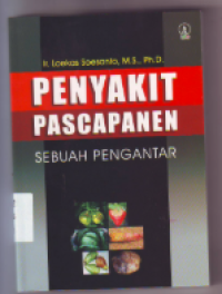 Image of PENYAKIT PASCAPANEN SEBUAH PENGANTAR