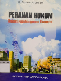 Image of PERANAN HUKUM DALAM PEMBANGUNAN EKONOMI