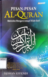 Image of PESAN-PESAN AL-QURAN Mencoba Mengerti Intisari Kitab Suci
