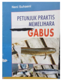 Image of PETUNJUK PRAKTIS MEMELIHARA GABUS