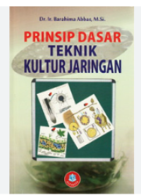 Image of PRINSIP DASAR TEKNIK KULTUR JARINGAN