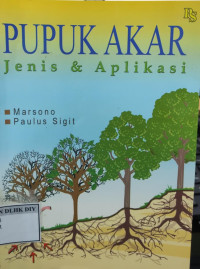 Image of PUPUK AKAR Jenis & Aplikasi