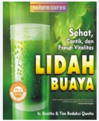 Image of SEHAT, CANTIK, DAN PENUH VITALITAS LIDAH BUAYA