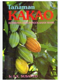 Image of TANAMAN KAKAO BUDIDAYA DAN PENGOLAHAN HASIL